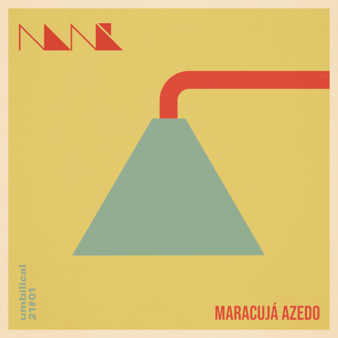 Naná Rizinni — Maracujá Azedo